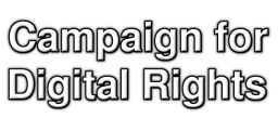 Campaign for Digital Rights